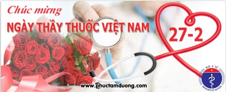 CHÀO MỪNG NGÀY THẦY THUỐC VIỆT NAM 27 THÁNG 2